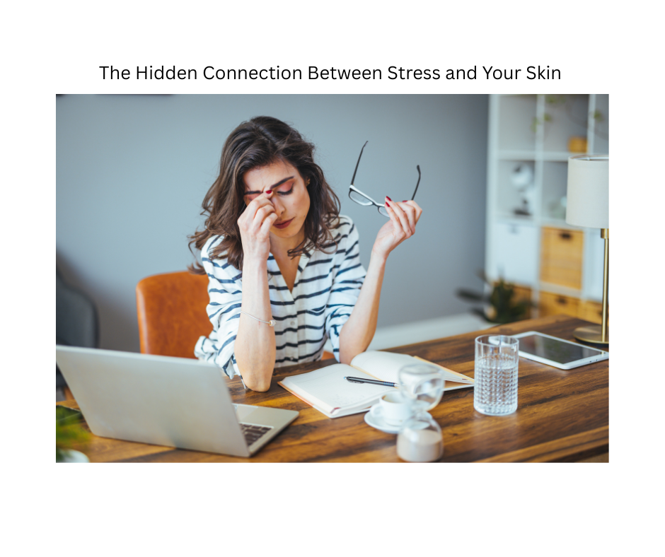 The Hidden Connection Between Stress and Your Skin (and How to Heal Both)